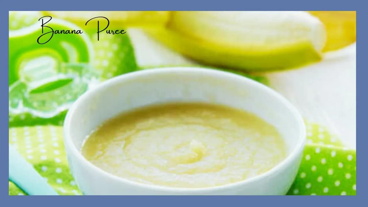 Banana Puree Recipe