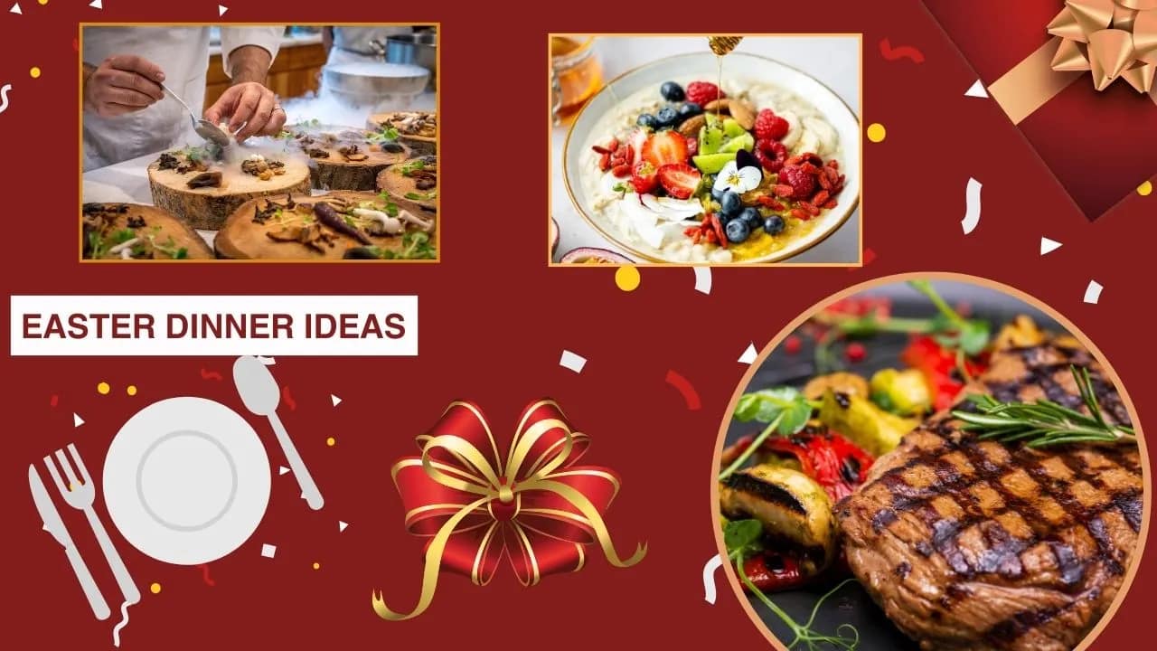 Easter dinner ideas