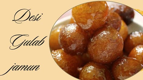 Desi gulab jamun recipe